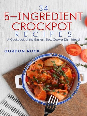 cover image of 34 5-Ingredient Crockpot Recipes
